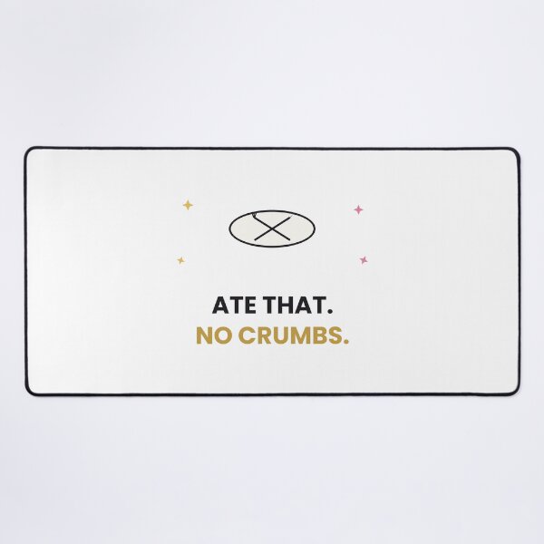 Item preview, Ate That No Crumbs Funny Sticker designed and sold by QuirkyCartel.