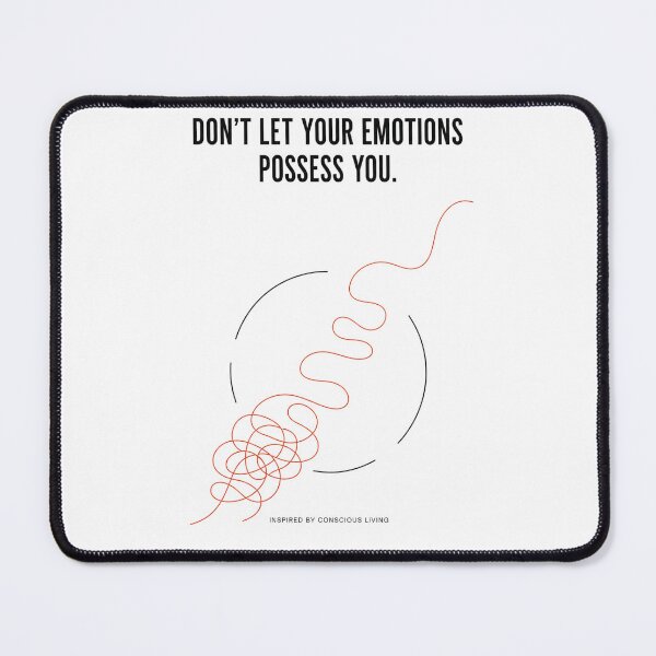 Item preview, Don’t Let Your Emotions Possess You – Conscious Living 003 designed and sold by PH Creator Studio.