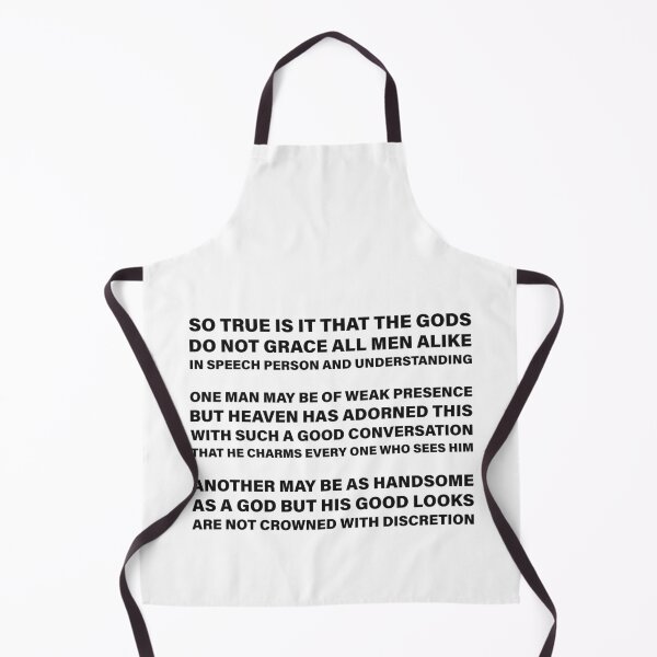 Item preview, The Gods Do Not Grace All Men Alike in Speech, Person, and Understanding — The Odyssey Quote (White Version) designed and sold by LiteraryRelics.