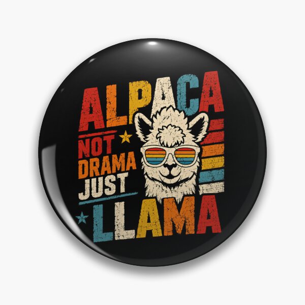Item preview, Alpaca Not Drama Just Llama Funny Animal Lover designed and sold by SkeletonsDanger.