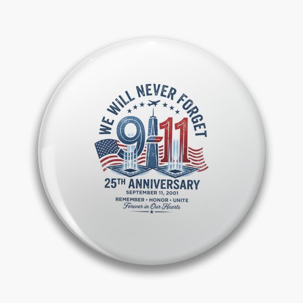 Item preview, We Will Never Forget 9-11 25th Anniversary September 11 2001 Memorial designed and sold by PixlCrypt.