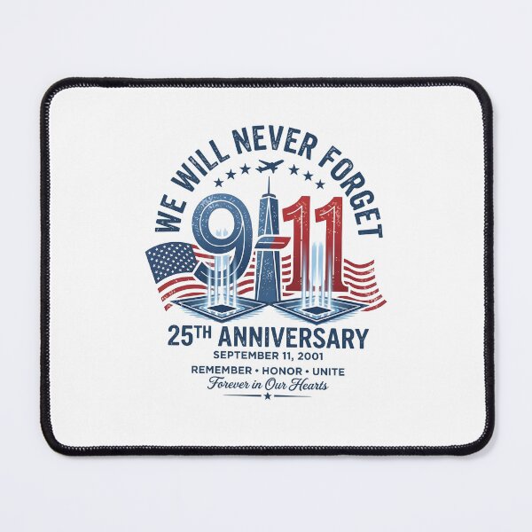 Item preview, We Will Never Forget 9-11 25th Anniversary September 11 2001 Memorial designed and sold by PixlCrypt.