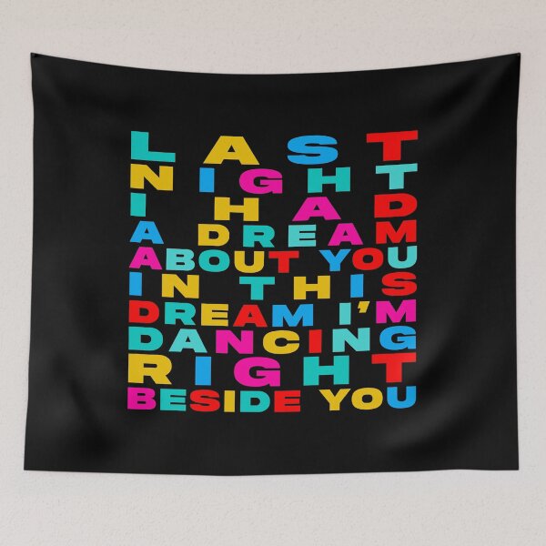 Item preview, Last Night I Had a Dream About You – Dance Music Quote & Festival Typography designed and sold by paulo silveira.