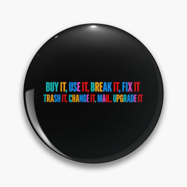 Item preview, Buy It Use It Break It Fix It – Electronic Music Lyrics Inspired Retro Typography designed and sold by paulo silveira.