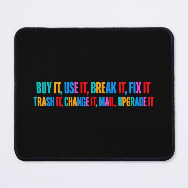 Item preview, Buy It Use It Break It Fix It – Electronic Music Lyrics Inspired Retro Typography designed and sold by paulo silveira.