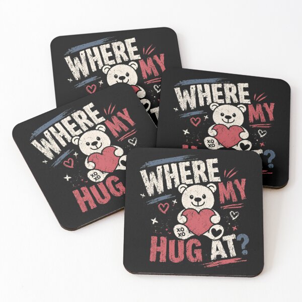 Item preview, Where My Hug At? Funny Hugging Teddy Bear Love Valentine designed and sold by HumansStuck12.