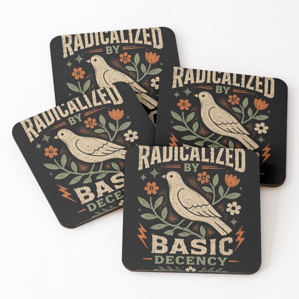 Item preview, Radicalized By Basic Decency Human Rights Activist Social Justice Advocate designed and sold by HumansStuck12.