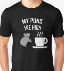 MY PUNS ARE HIGH KOALA TEA (QUALITY) Unisex T-Shirt
