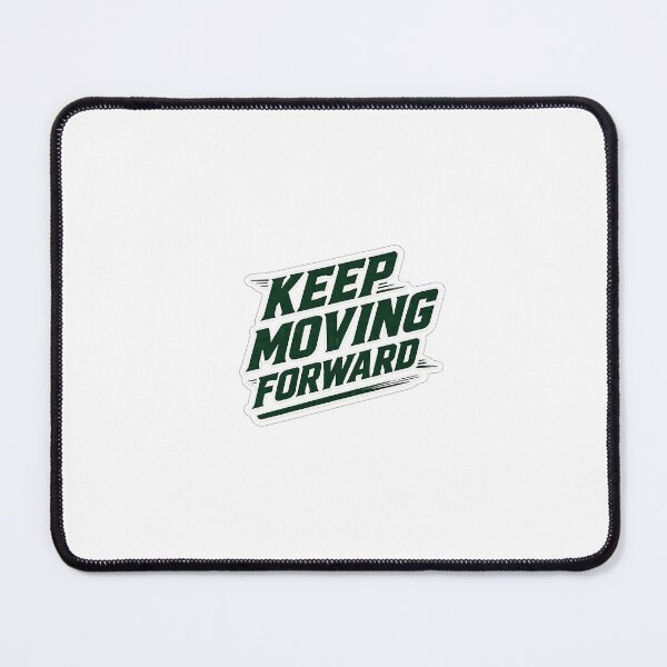 Item preview, Keep Moving Forward Motivational Quote T-Shirt Sticker | Bold Green Typography Design designed and sold by LarkLeaf.