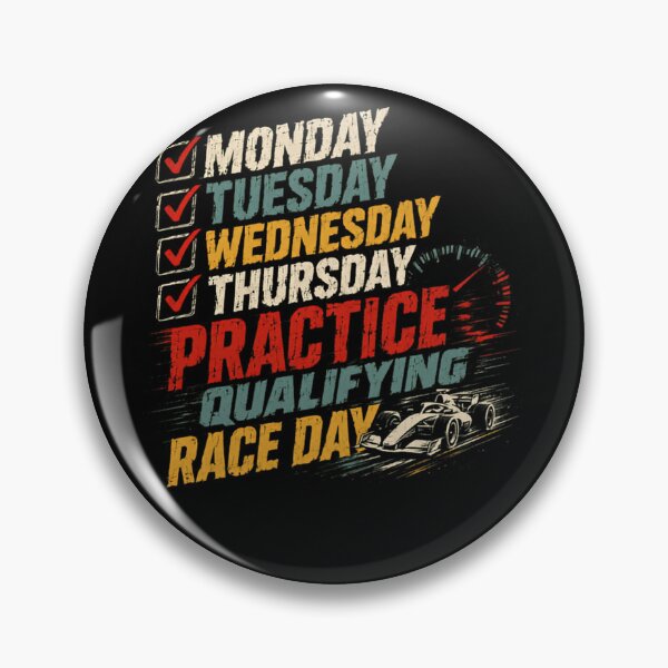 Item preview, Monday Tuesday Wednesday Thursday Practice Qualifying Race Day Motorsport Fan designed and sold by HumansStuck12.