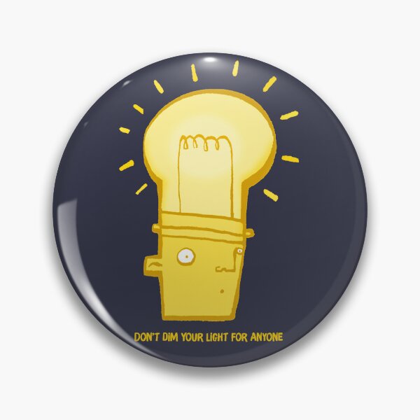 Item preview, Don't Dim Your Light for Anyone designed and sold by Glen McBeth.