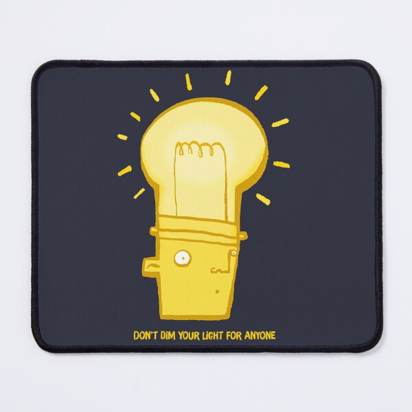 Item preview, Don't Dim Your Light for Anyone designed and sold by Glen McBeth.