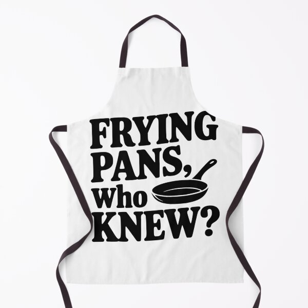 Item preview, Frying Pans, Who Knew? designed and sold by Frank Ring.