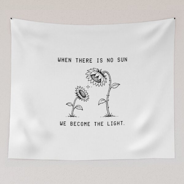 Item preview, When There Is No Sun We Become The Light - Sunflower Motivational Art designed and sold by deag1e ⭐.