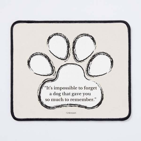 Item preview, Dog Memorial Gift, Impossible to Forget a Dog Quote, Pet Loss Remembrance, Dog Loss Memorial - Quote One designed and sold by AnimalVibes.