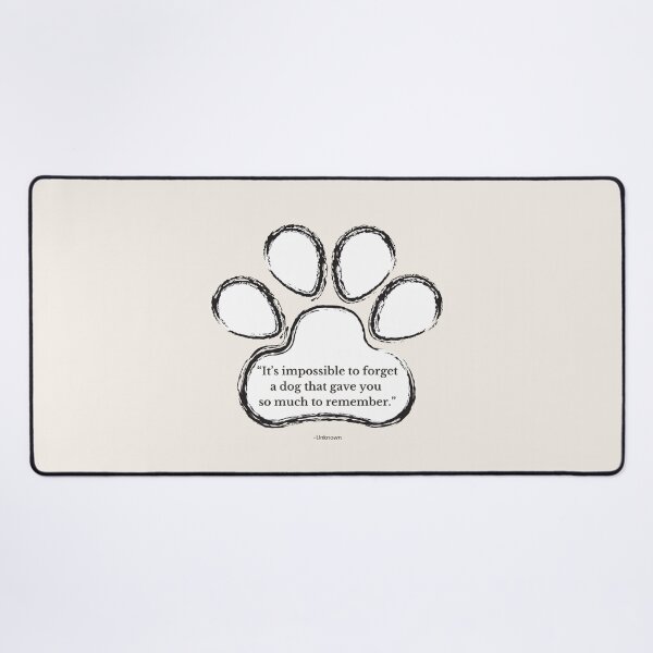 Item preview, Dog Memorial Gift, Impossible to Forget a Dog Quote, Pet Loss Remembrance, Dog Loss Memorial - Quote One designed and sold by AnimalVibes.