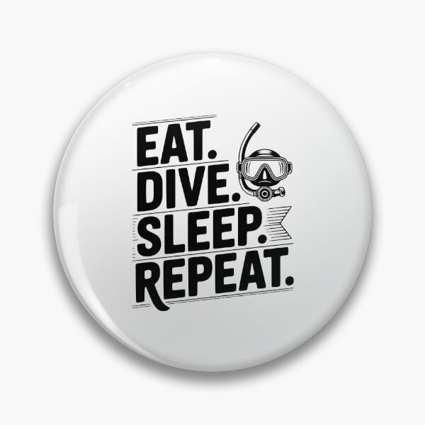 Item preview, Eat. Dive. Sleep. Repeat. designed and sold by Frank Ring.