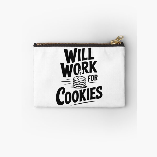 Item preview, Will Work For Cookies designed and sold by Frank Ring.