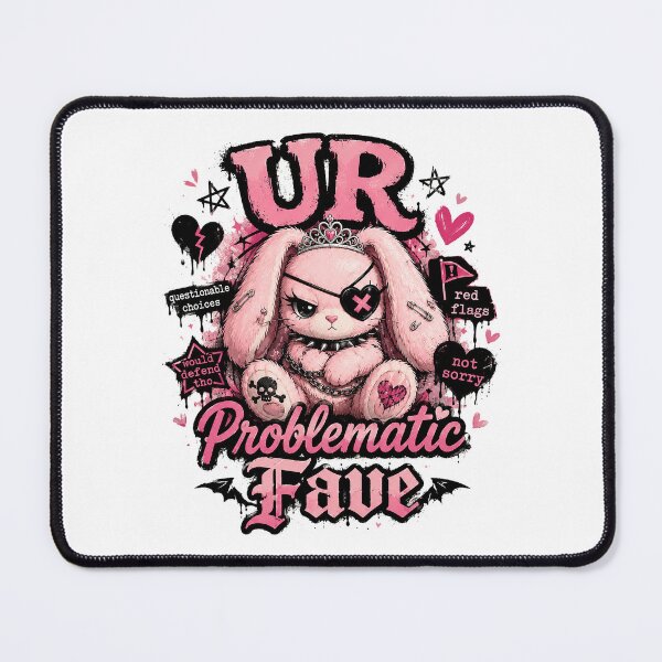 Item preview, UR Problematic Fave | Cute Goth Bunny Meme Aesthetic designed and sold by ChickenFund.