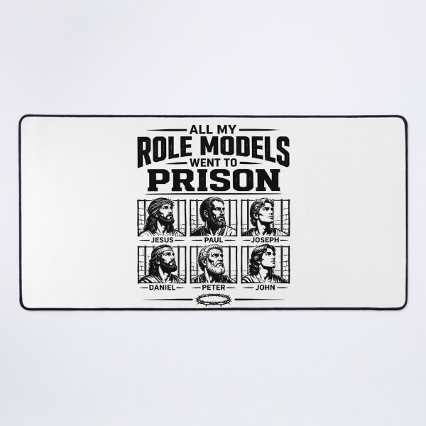 Item preview, All My Role Models Went To Prison designed and sold by MTDesignLab.