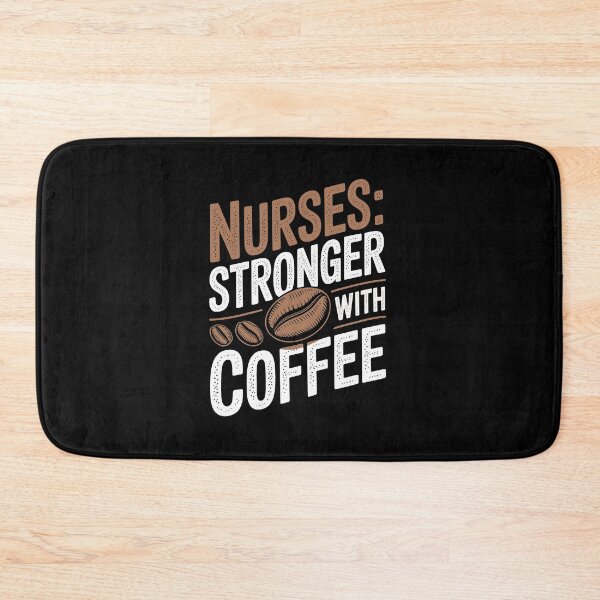 Item preview, NURSES: STRONGER WITH COFFEE designed and sold by jkrphoto.
