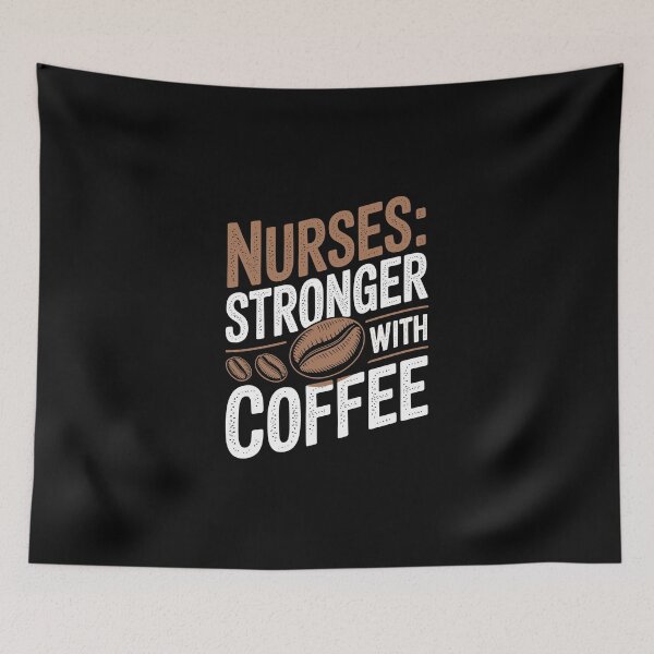 Item preview, NURSES: STRONGER WITH COFFEE designed and sold by jkrphoto.