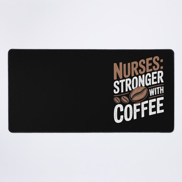 Item preview, NURSES: STRONGER WITH COFFEE designed and sold by jkrphoto.