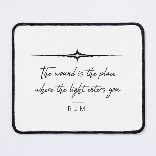 Item preview, The Wound Is the Place Where the Light Enters You – Rumi Minimalist Quote Shirt designed and sold by Lumawear .