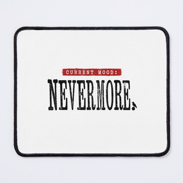 Item preview, Edgar Allan Poe – Current Mood: Nevermore designed and sold by Fenay Designs.