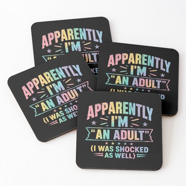 Item preview, Apparently I'm An Adult (I Was Shocked As Well) Funny Adulting Birthday Humor designed and sold by HumansStuck12.