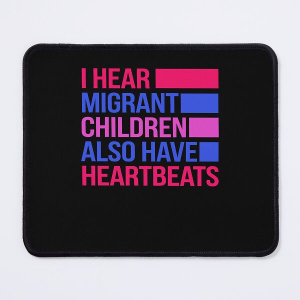 Item preview, I Hear Migrant Children Also Have Heartbeats Human Rights Protest designed and sold by PixlCrypt.