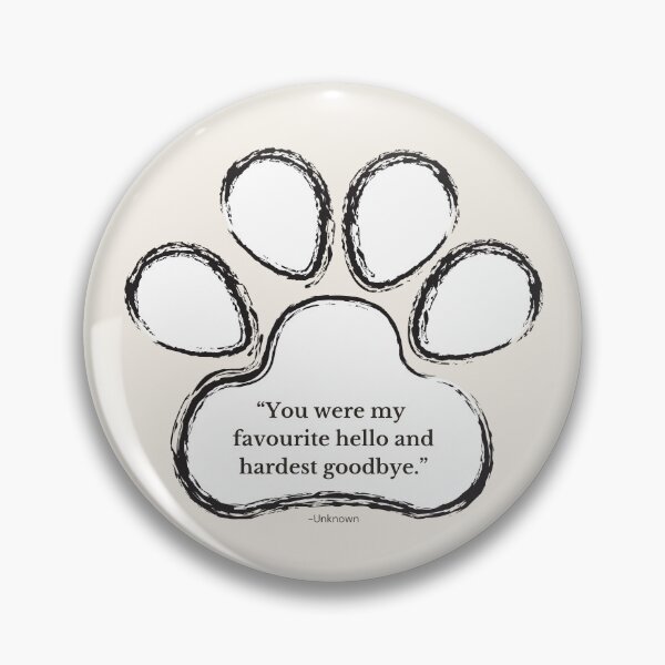 Item preview, Dog Memorial Gift, Hardest Goodbye Quote, Pet Loss Remembrance, Dog Loss Memorial - Quote Two designed and sold by AnimalVibes.
