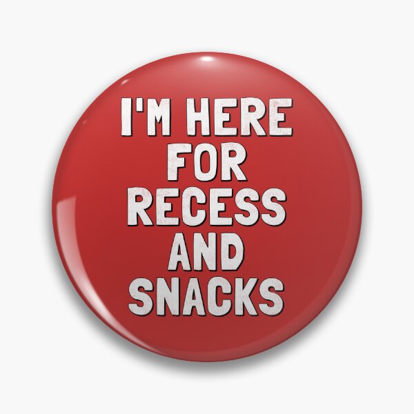 Item preview, I'm Here For Recess And Snacks. #2 designed and sold by EunsooLee.