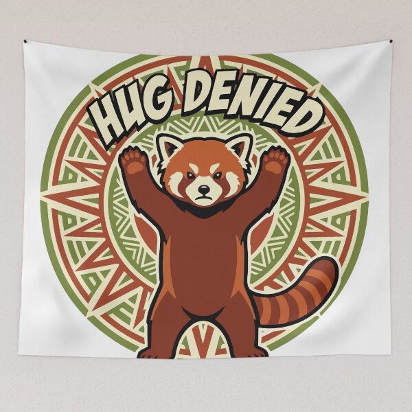 Item preview, Hug Denied Funny Red Panda Pop Art Boho Sun designed and sold by Arc2020.