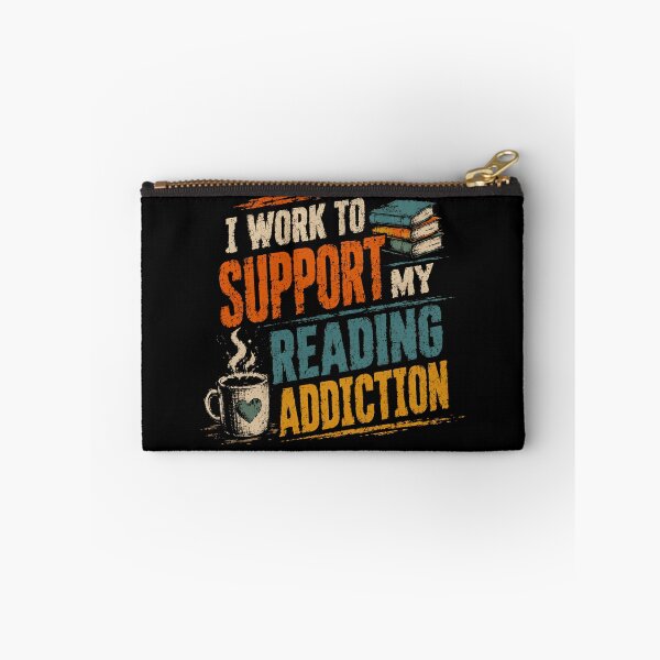 Item preview, I Work To Support My Reading Addiction Book Lover Reader Bibliophile designed and sold by RetroMini2026.