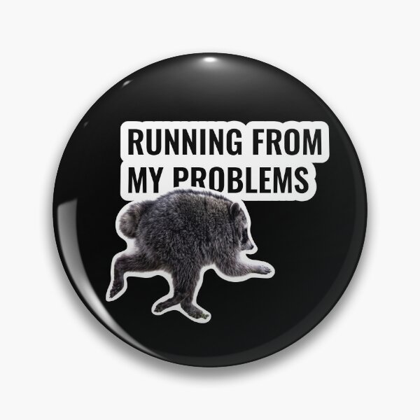 Item preview, Running From My Problems Raccoon Meme designed and sold by StikerChuns.