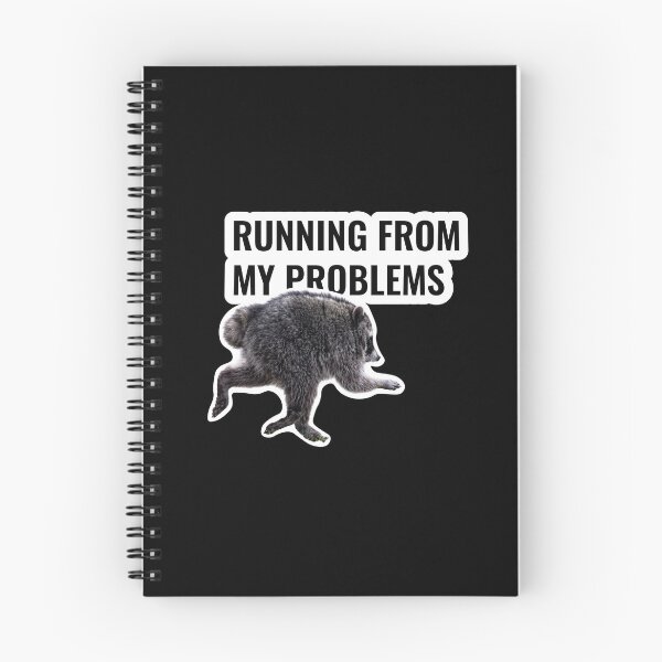 Item preview, Running From My Problems Raccoon Meme designed and sold by StikerChuns.