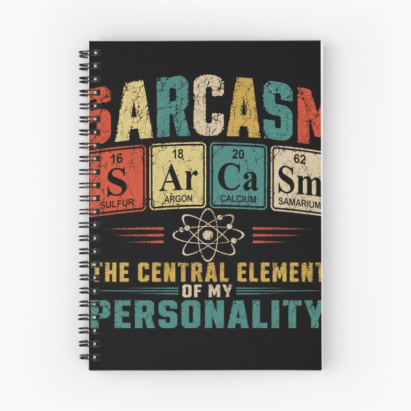 Item preview, Sarcasm The Central Element Of My Personality Funny Chemistry Humor Scientist Geek designed and sold by RetroMini2026.