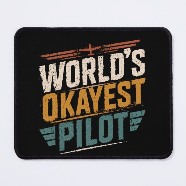 Item preview, World's Okayest Pilot Aviation Humor Flying Enthusiast designed and sold by RetroMini2026.