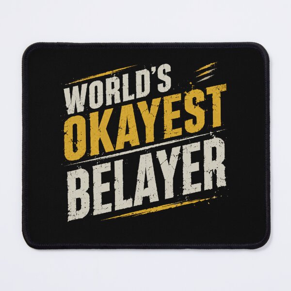 Item preview, World's Okayest Belayer Funny Rock Climbing Climber Gift designed and sold by RetroMini2026.