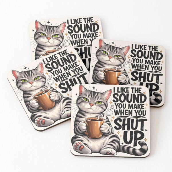 Item preview, Funny Cat Drinking Coffee - I Like The Sound You Make When You Shut Up designed and sold by legendaryskins.