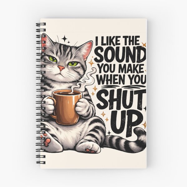 Item preview, Funny Cat Drinking Coffee - I Like The Sound You Make When You Shut Up designed and sold by legendaryskins.