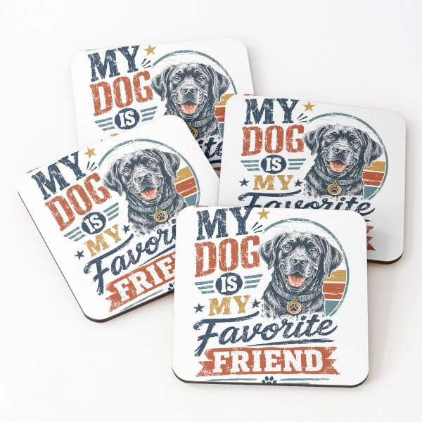 Item preview, My Dog Is My Favorite Friend Dog Lover Pet Parent designed and sold by JonesFlora2025.