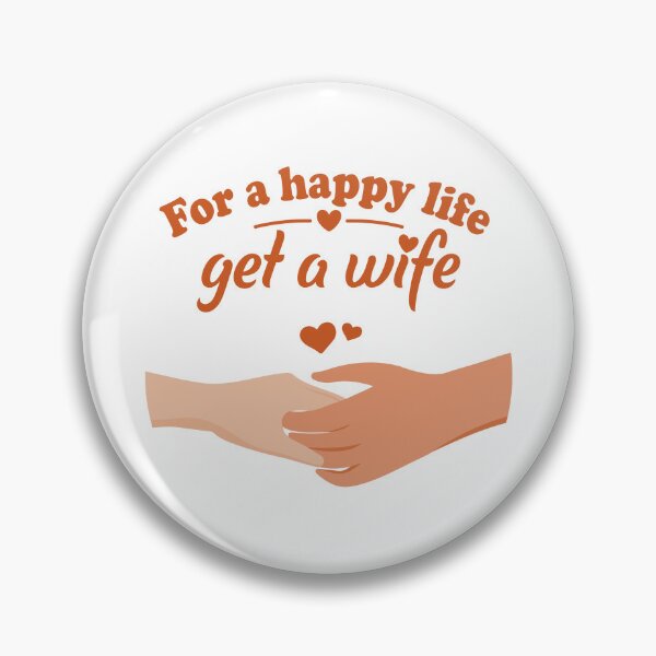 Item preview, For a Happy Life Get a Wife – Romantic Marriage & Love Quote Illustration 2 designed and sold by WordPlayStudio.