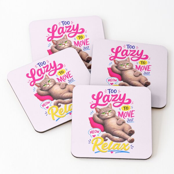 Item preview, TOO LAZY TO MOVE DESIGN designed and sold by DigitalandPhoto.