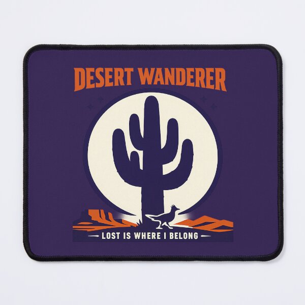 Item preview, Desert Wanderer Lost Is Where I Belong designed and sold by fadilow.