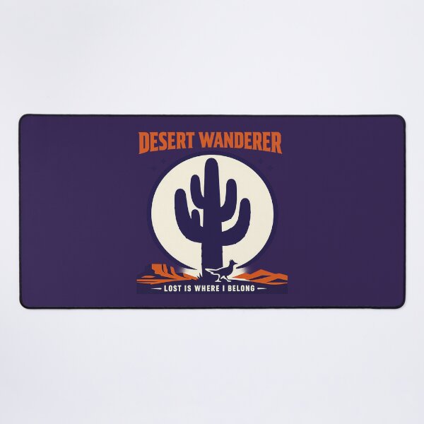 Item preview, Desert Wanderer Lost Is Where I Belong designed and sold by xmoudx.