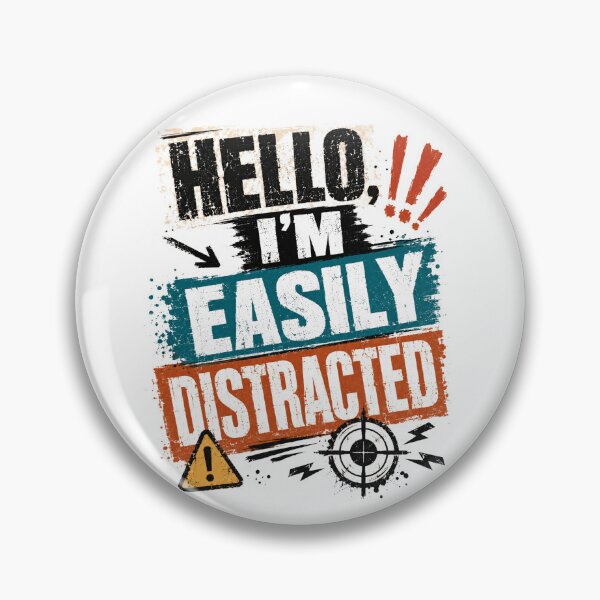 Item preview, Hello, I'm Easily Distracted Funny Personality Attention Deficit designed and sold by JonesFlora2025.