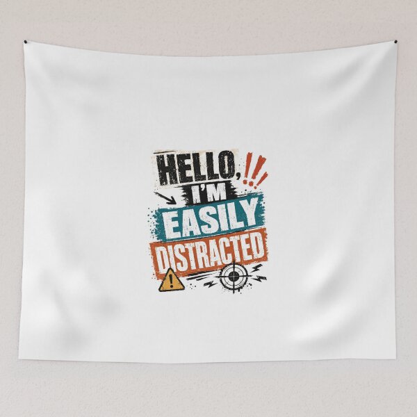 Item preview, Hello, I'm Easily Distracted Funny Personality Attention Deficit designed and sold by JonesFlora2025.