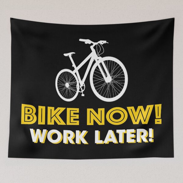 Item preview, Bike now! Work later! Bicycle sport leisure designed and sold by Helen-Storm.